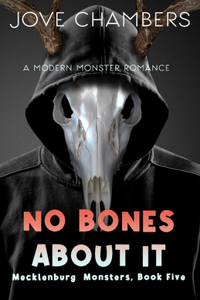 No Bones About It