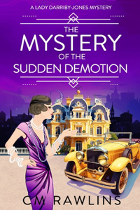 Mystery of the Sudden Demotion