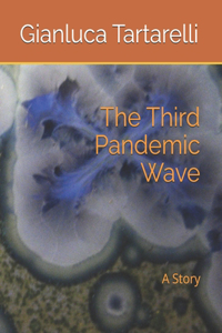The Third Pandemic Wave