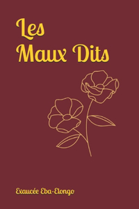 Les Maux Dits