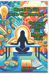 Mental Health in the Gig Economy