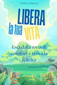 Libera la Tua Vita