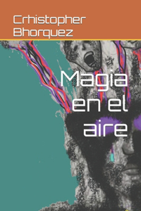 Magia en el aire