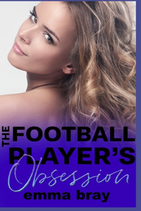 Football Player's Obsession