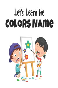 Let's Learn The Colors Name