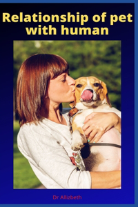 Relationship of pet with human