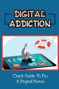 Digital Addiction