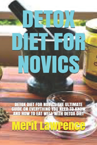 Detox Diet for Novics