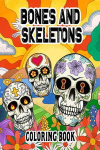 Bones and Skeletons Coloring Book