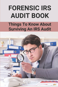 Forensic IRS Audit Book