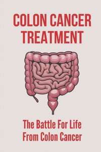 Colon Cancer Treatment