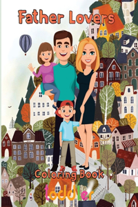 Father Lovers Coloring Book toddler