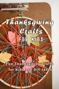 Thanksgiving Crafts for Kids