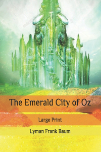 The Emerald City of Oz