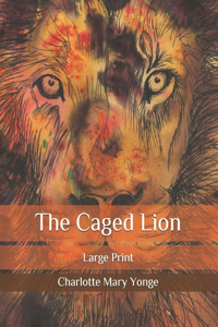 The Caged Lion