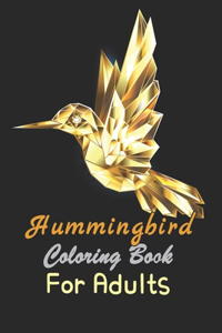 Hummingbird Coloring Book For Adults