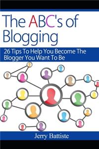 The ABC's of Blogging