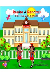 Renita & Renata's First Day at School