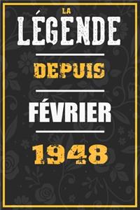 La Légende Depuis FÉVRIER 1948