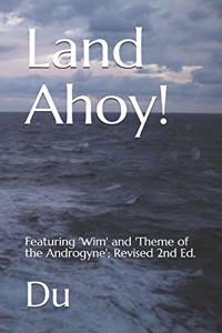 Land Ahoy!