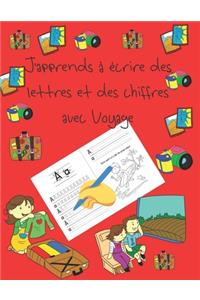 J'apprends à écrire des lettres et des chiffres avec Voyage