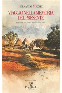 Viaggio Nella Memoria del Presente