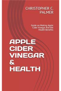 Apple Cider Vinegar & Health