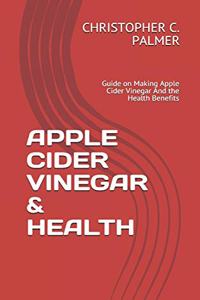 Apple Cider Vinegar & Health