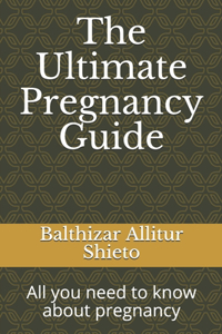 Ultimate Pregnancy Guide