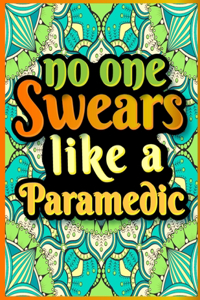 No One Swears Like a Paramedic