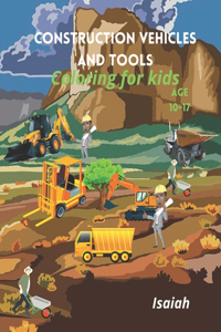 Construction vehicles and tools coloring for kids