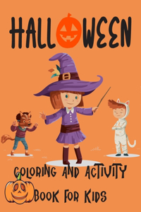 Halloween Coloring And Activity Book For Kids