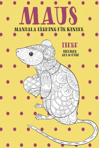 Mandala Färbung für Kinder - Billiger als 10 Euro - Tiere - Maus