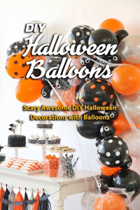 DIY Halloween Balloons