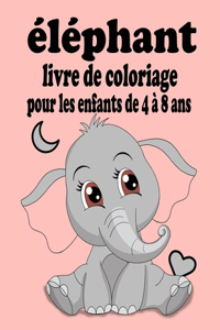 livre de coloriage éléphant pour les enfants de 4 à 8 ans