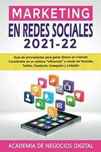 Marketing En Redes Sociales 2021 - 22