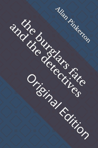 The burglars fate and the detectives