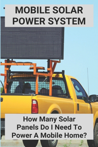 Mobile Solar Power System