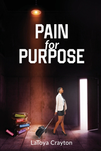 Pain for Purpose