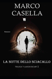 La notte dello sciacallo