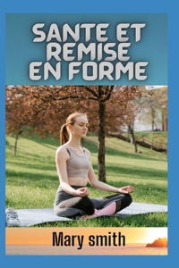 Santé et remise en forme