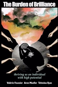 The Burden of Brilliance
