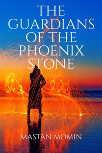 Guardians of the Phoenix Stone
