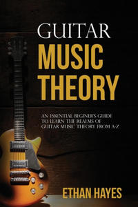 Guitar Music Theory