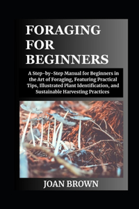 Foraging for Beginners