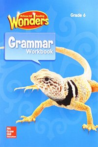 Reading Wonders Grammar Practice Workbook, Student Edition Grade 6