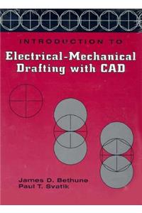 Introduction to Electrical Mechanical Drafting with CAD