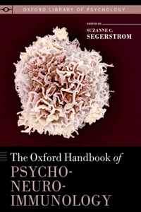 The Oxford Handbook of Psychoneuroimmunology