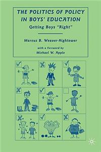 Politics of Policy in Boys' Education