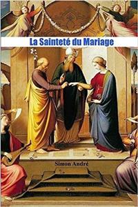 Saintete Du Mariage
